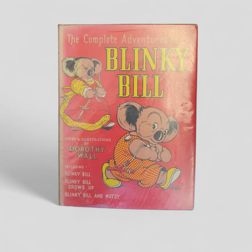 The Complete Adventures of Blinky Bill by Dorothy Wall - Books Worth Keeping