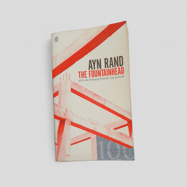 The Fountainhead by Ayn Rand - Books Worth Keeping