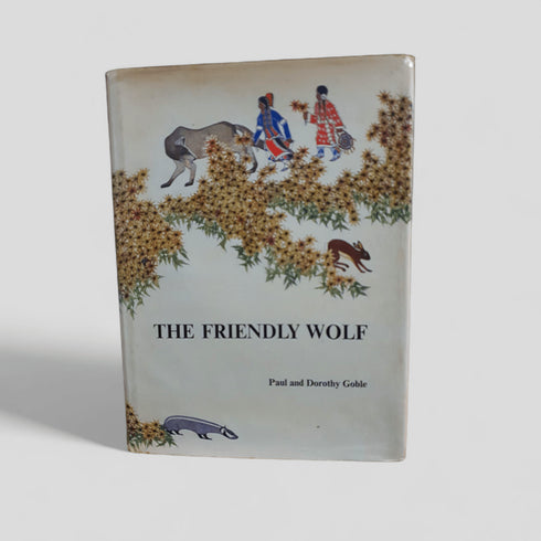 The Friendly Wolf by Paul and Dorothy Goble - Books Worth Keeping