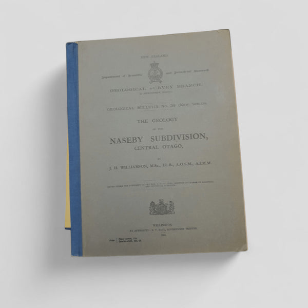 The Geology of the Naseby Subdivision, Central Otago NZ Geological Survey Bulletin No. 39 (1939) Complete with all 8 Original Colour Geological Maps - Books Worth Keeping