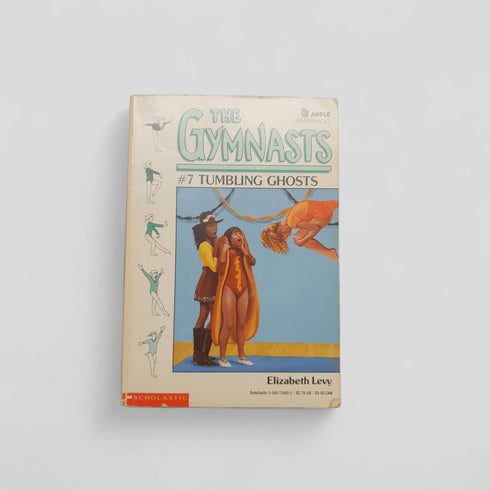 The Gymnasts 7: Tumbling Ghosts by Elizabeth Levy - Books Worth Keeping