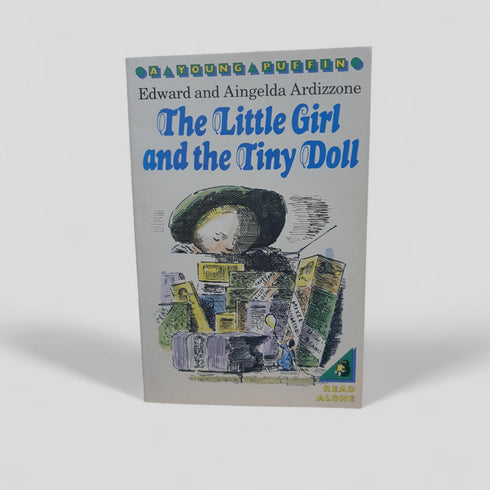The Little Girl and the Tiny Doll by Edward and Aingelda Ardizzone - Books Worth Keeping