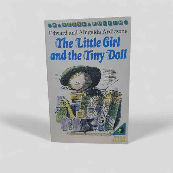 The Little Girl and the Tiny Doll by Edward and Aingelda Ardizzone - Books Worth Keeping