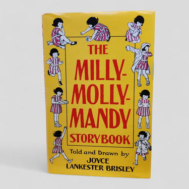 The Milly - Molly - Mandy Storybook by Joyce Lankester Brisley - Books Worth Keeping