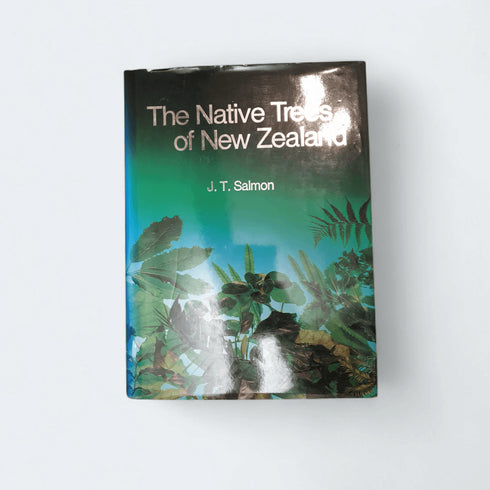 The Native Trees of New Zealand - Books Worth Keeping