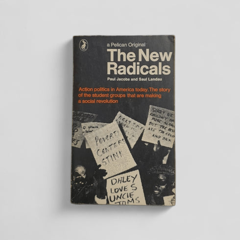 The New Radicals by Paul Goodman - Books Worth Keeping