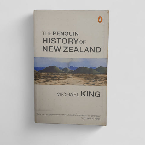 The Penguin History of New Zealand by Michael King - Books Worth Keeping