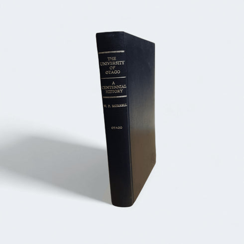 The University of Otago: A Centennial History - Books Worth Keeping
