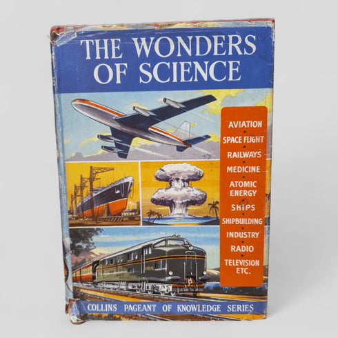 The Wonders of Science 1965: Collins Pageant of Knowledge Series - Books Worth Keeping