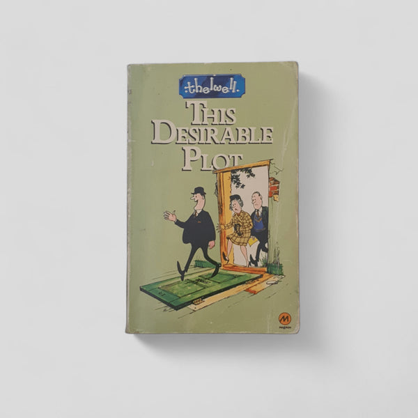 This Desirable Plot by Thelwell - Books Worth Keeping