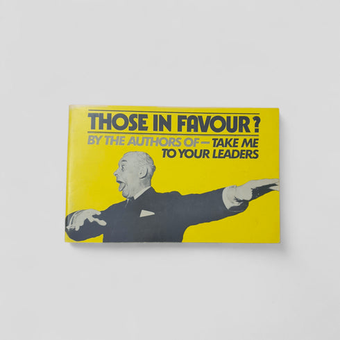 Those In Favour? by Dave Conway & Hal Smith - Books Worth Keeping