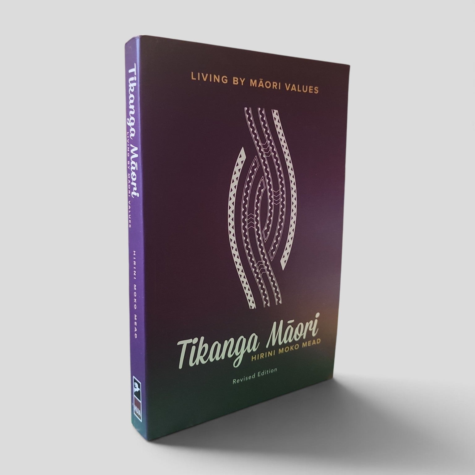 Tikanga Māori: Living by Māori Values by Hirini Moko Mead front cover