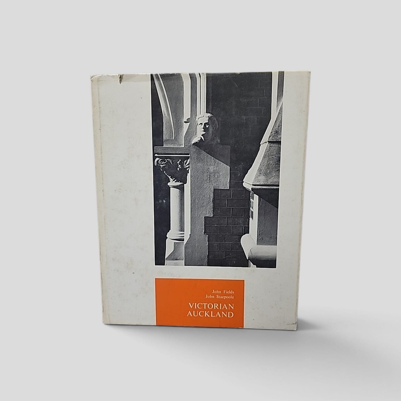Victorian Auckland by John Fields and John Stacpoole