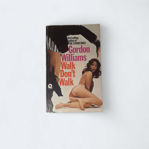 Walk Don’t Walk by Gordon Williams - Books Worth Keeping