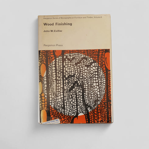 Wood Finishing by John W. Collier - Books Worth Keeping
