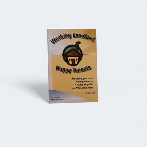 Working Landlord, Happy Tenants - Roger Clist - Books Worth Keeping