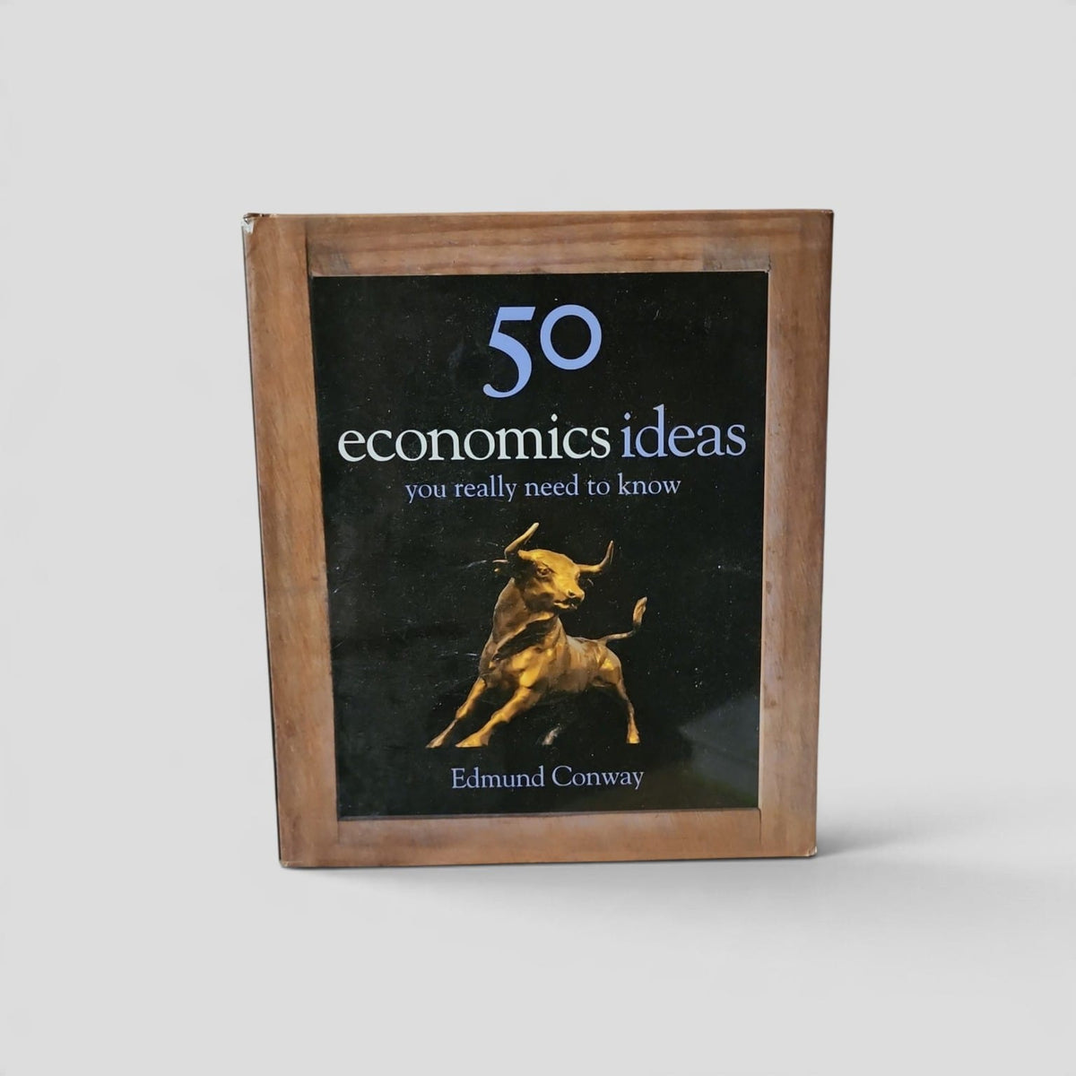 50 Economics Ideas You Really Need to Know by Edmund Conway