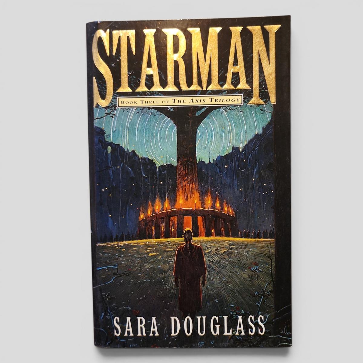 STARMAN: Book Three of The Axis Trilogy by Sara Douglass - book cover