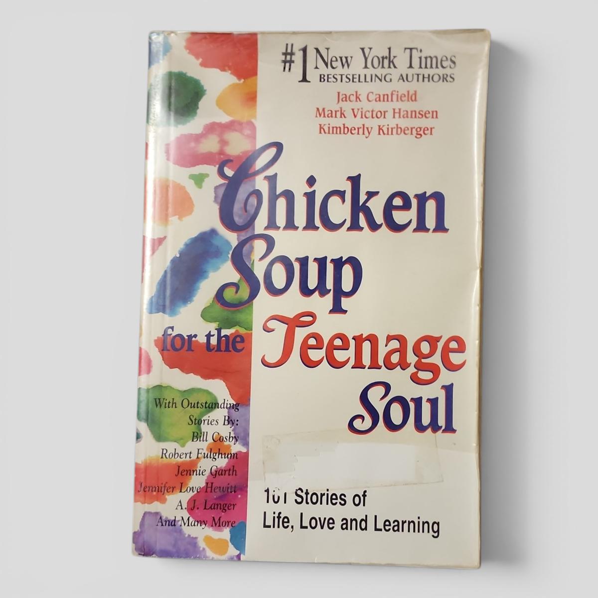 Chicken Soup for the Teenage Soul by Jack Canfield, Mark Victor Hansen, Kimberly Kirberger - book cover