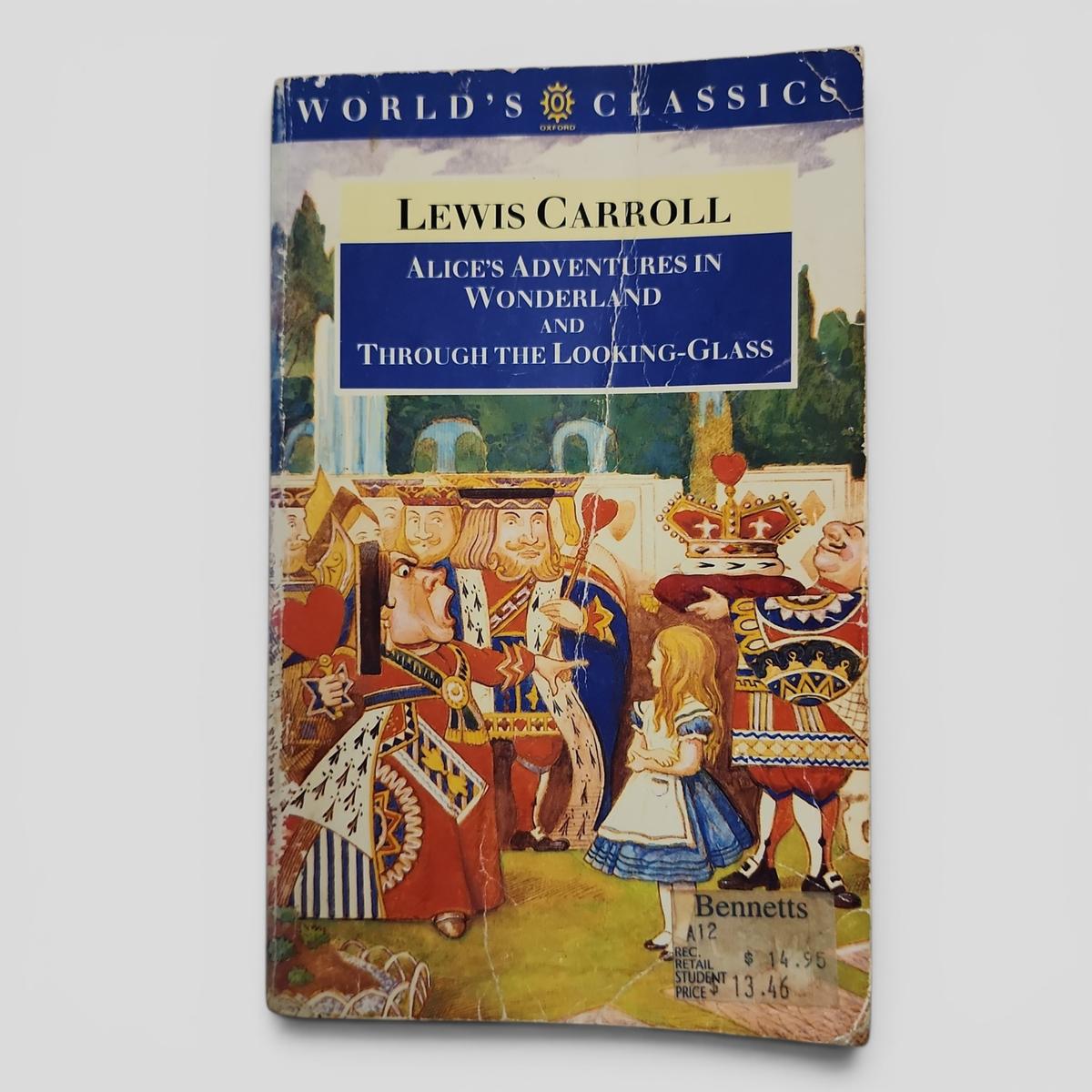Alice's Adventures in Wonderland and Through the Looking Glass by Lewis Carroll - book cover