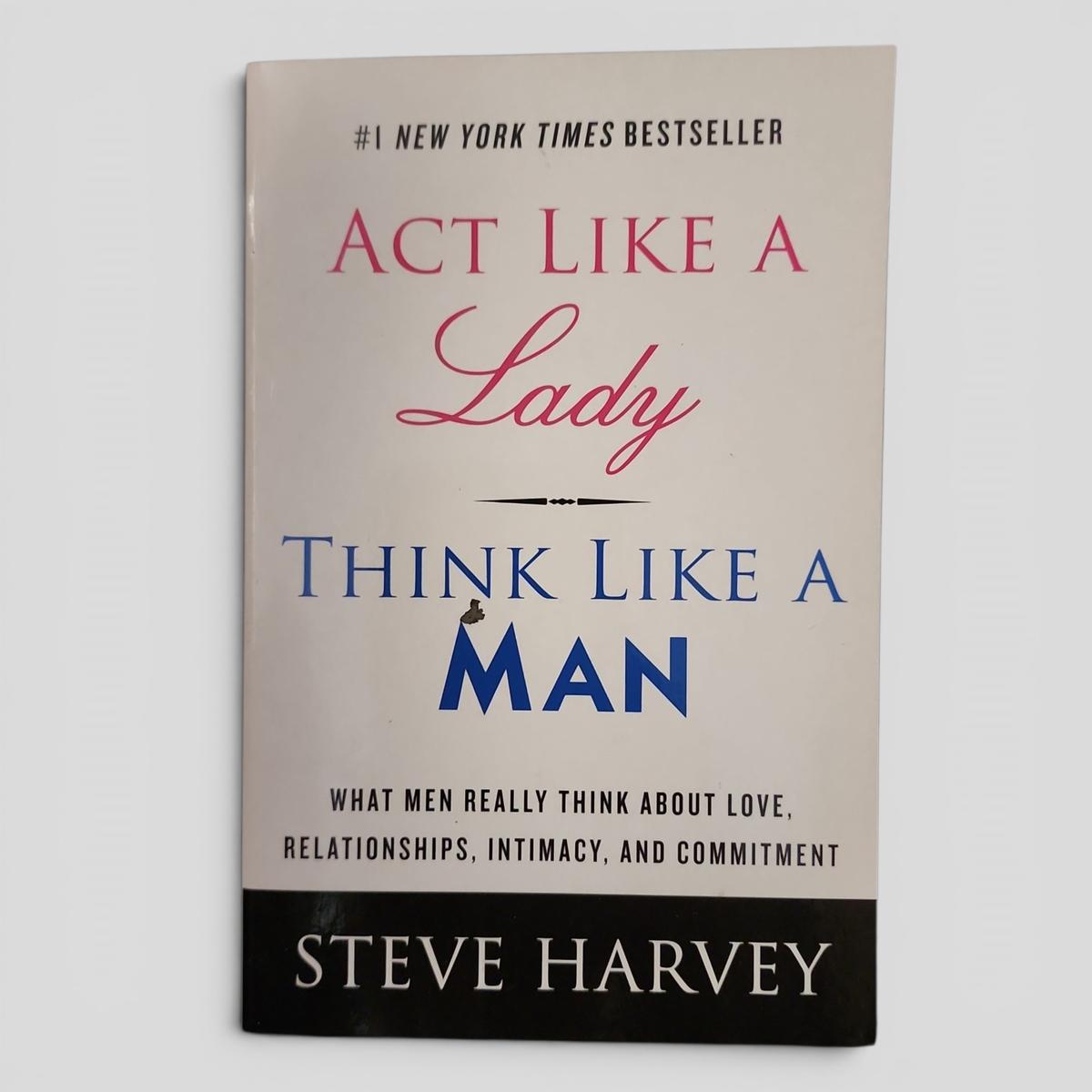 Act Like a Lady, Think Like a Man by Steve Harvey - book cover