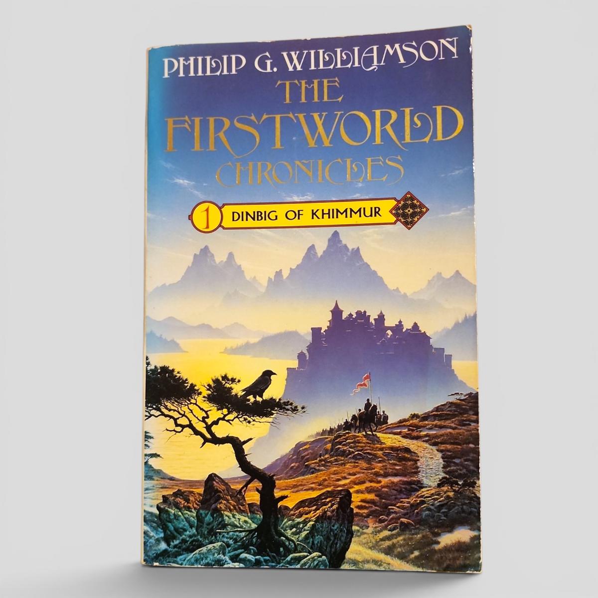 The Firstworld Chronicles (1) Dinbig of Khimur by Philip G. Williamson - book cover