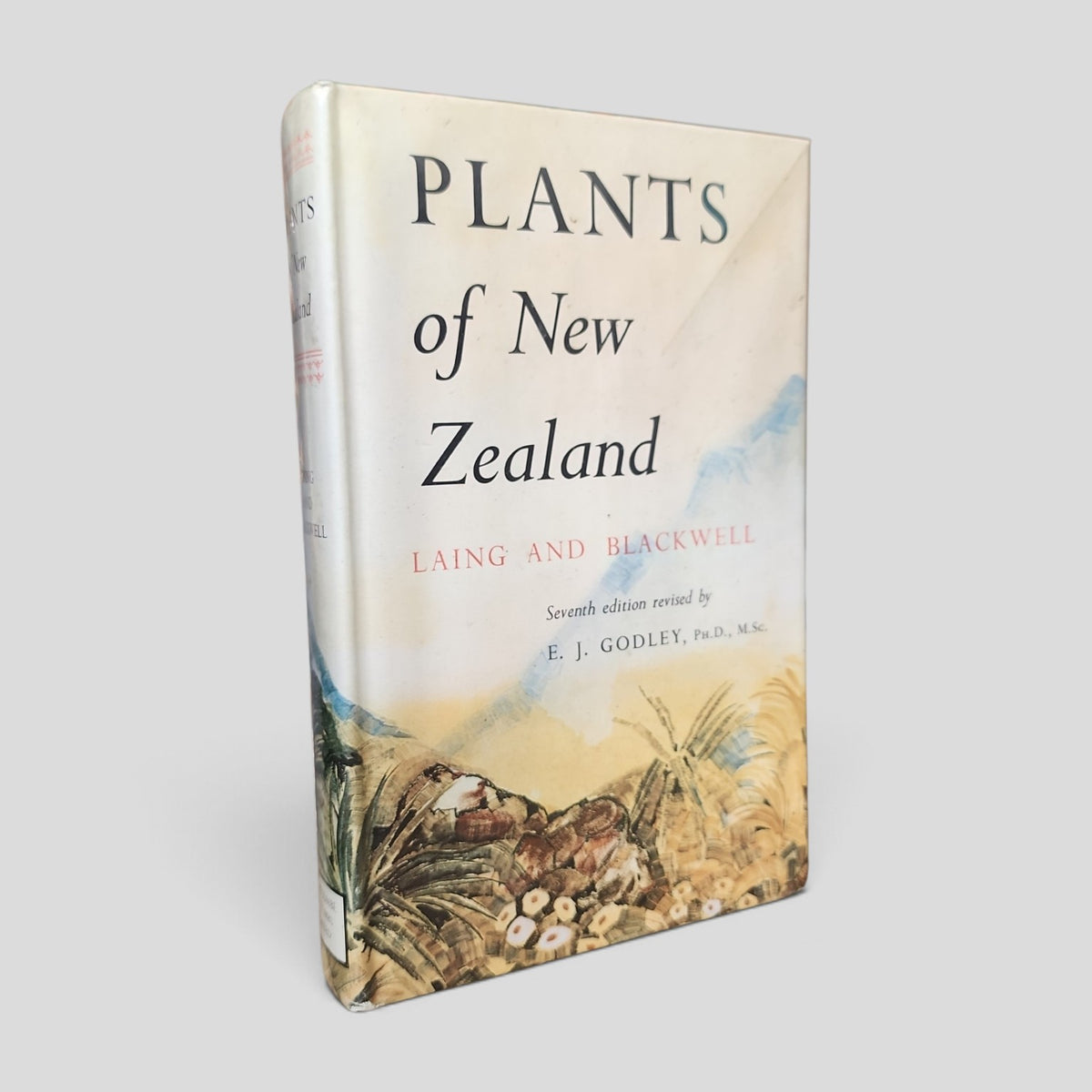 Plants of New Zealand by R. M. Laing and E. W. Blackwell