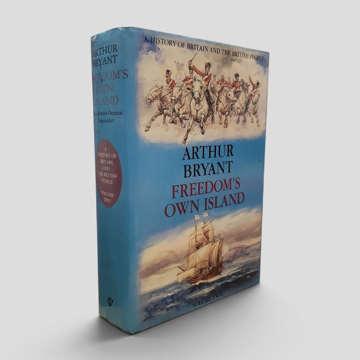 Freedom's Own Island by Arthur Bryant