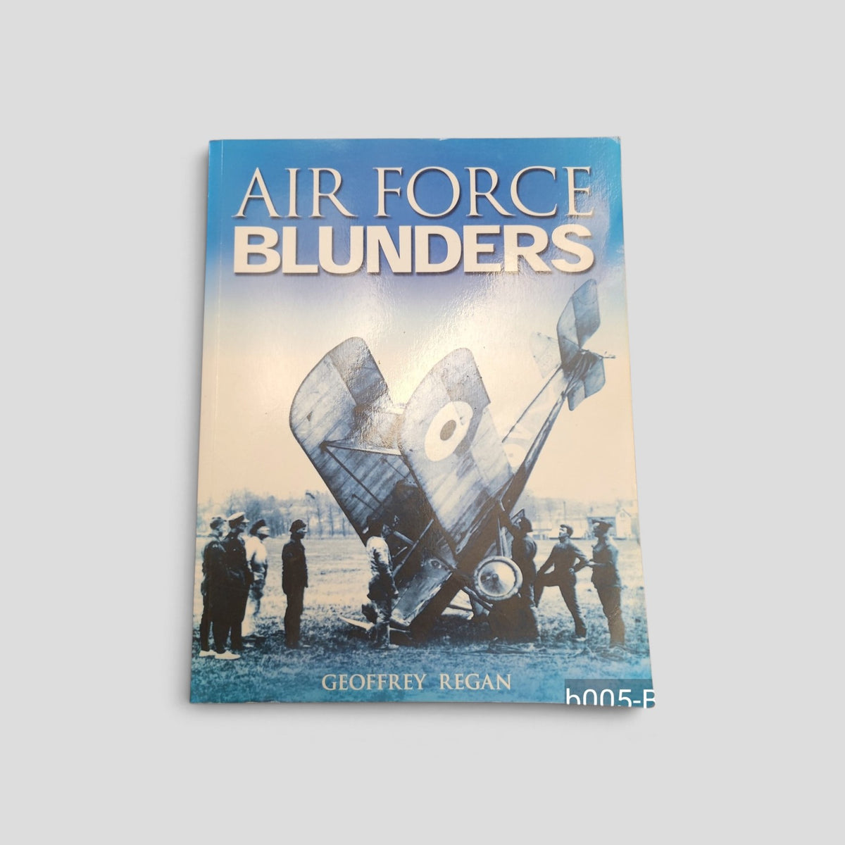 Air Force Blunders by Geoffrey Regan