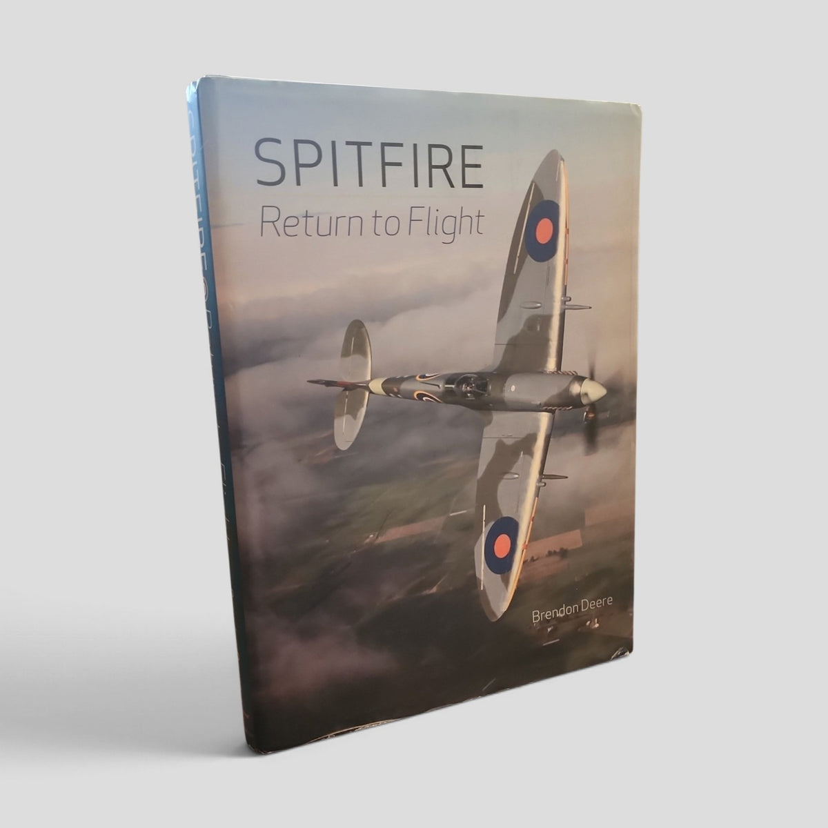 Spitfire: Return to Flight by Brendon Deere