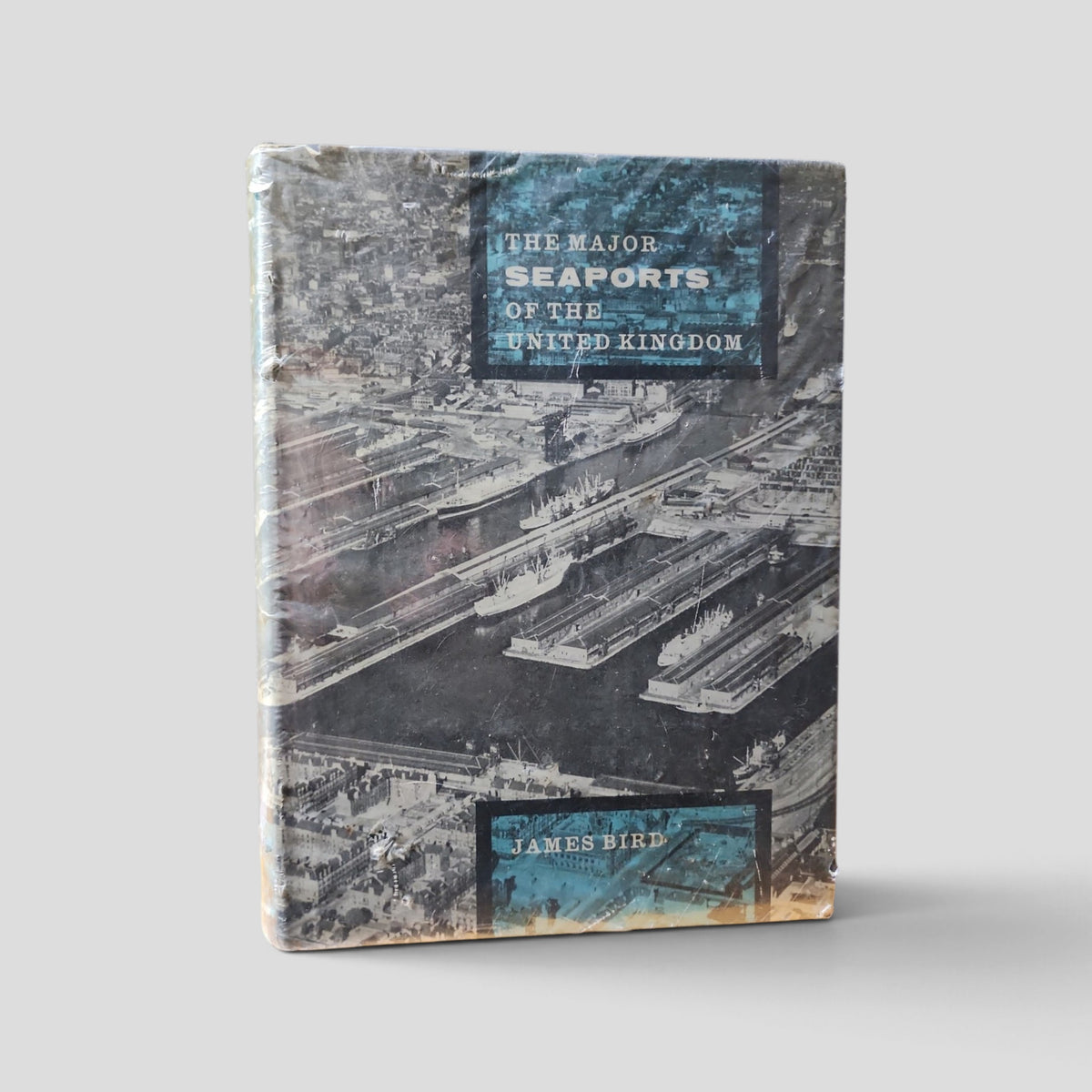 The Major Seaports of the United Kingdom by James Bird