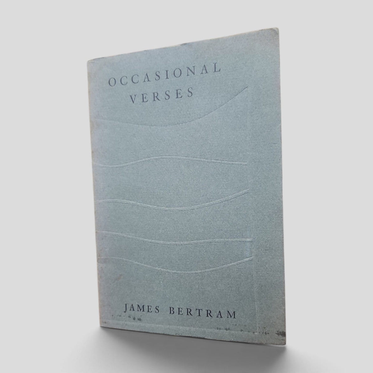 Occasional Verses by James Bertram