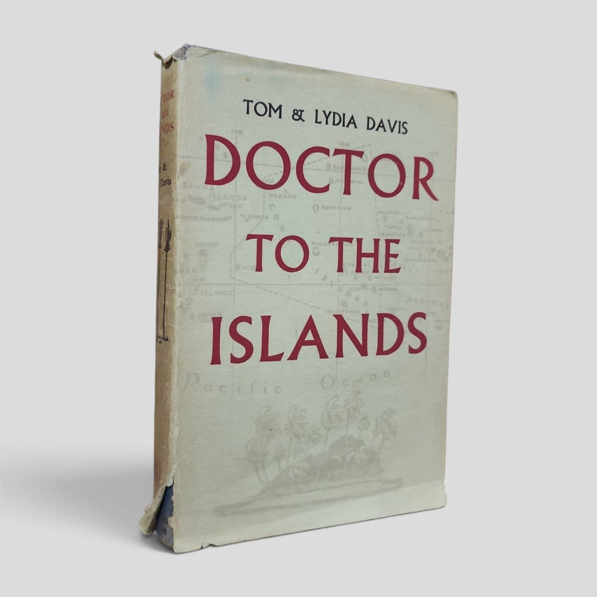Doctor to the Islands by Tom and Lydia Davis