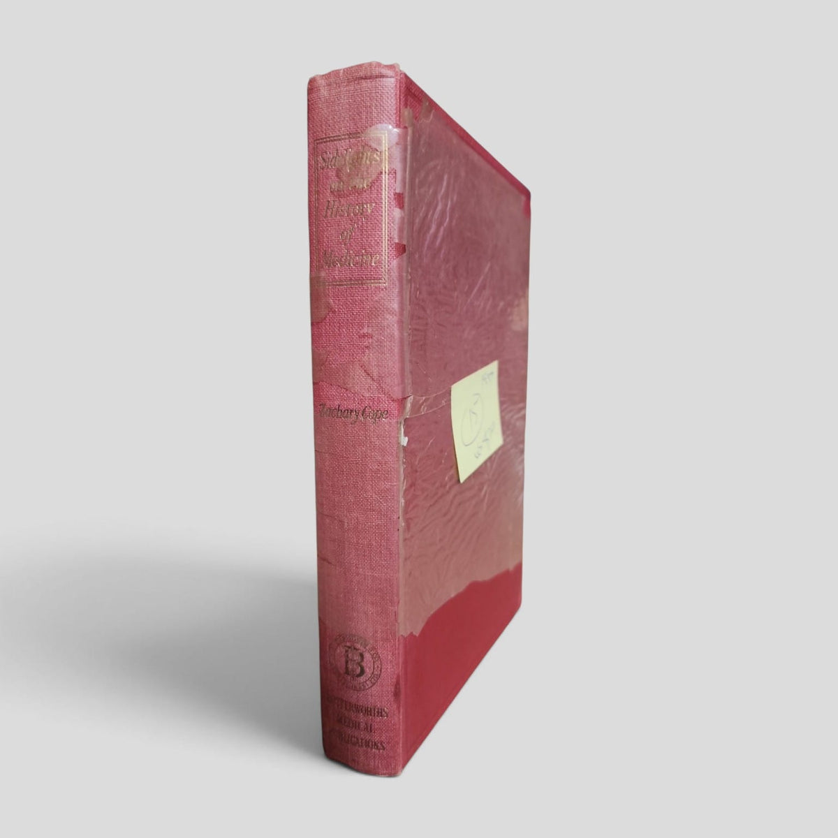 Sidelights on the History of Medicine by Sir Zachary Cope