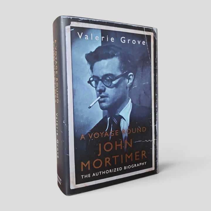 A Voyage Round John Mortimer by Valerie Grove — front cover