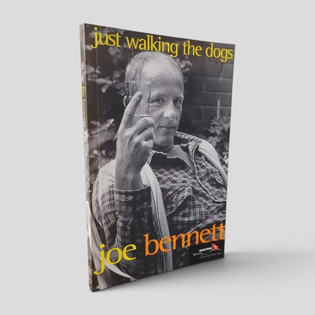Front cover of Just Walking the Dogs by Joe Bennett