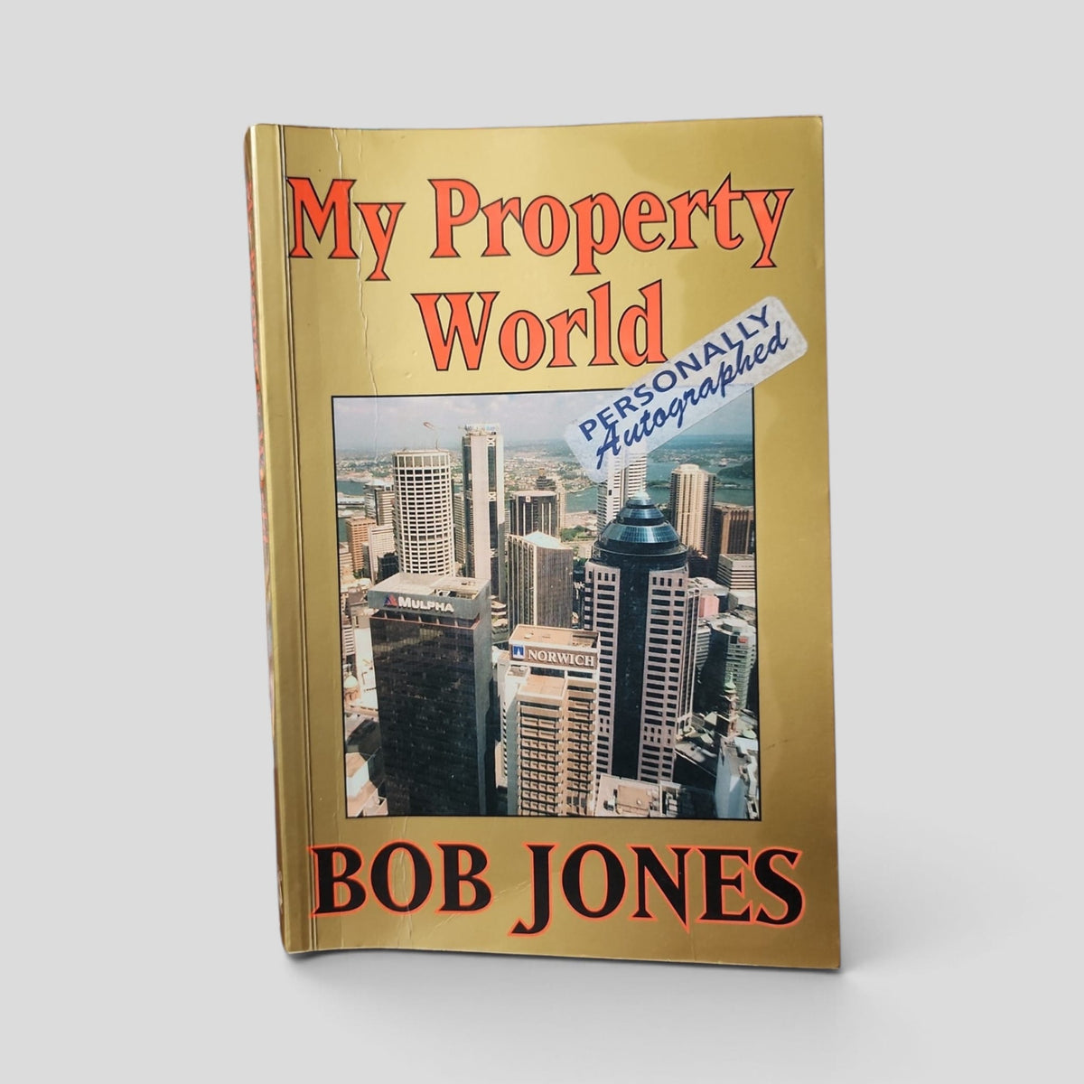 Front cover of My Property World by Bob Jones
