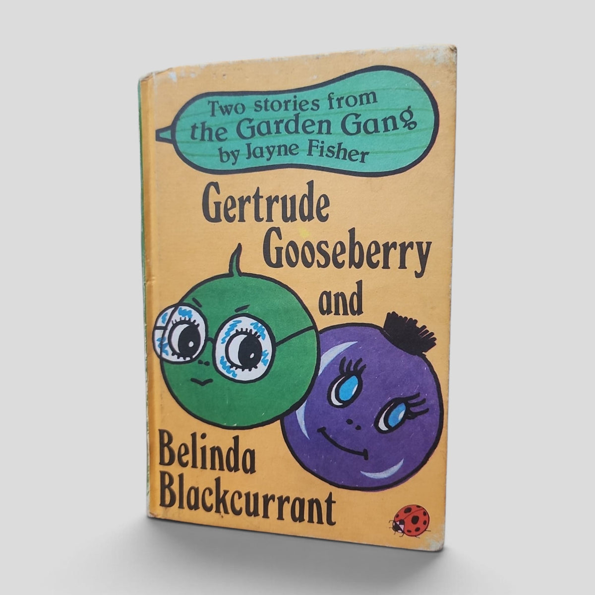 Gertrude Gooseberry and Belinda Blackcurrant by Jayne Fisher – front cover