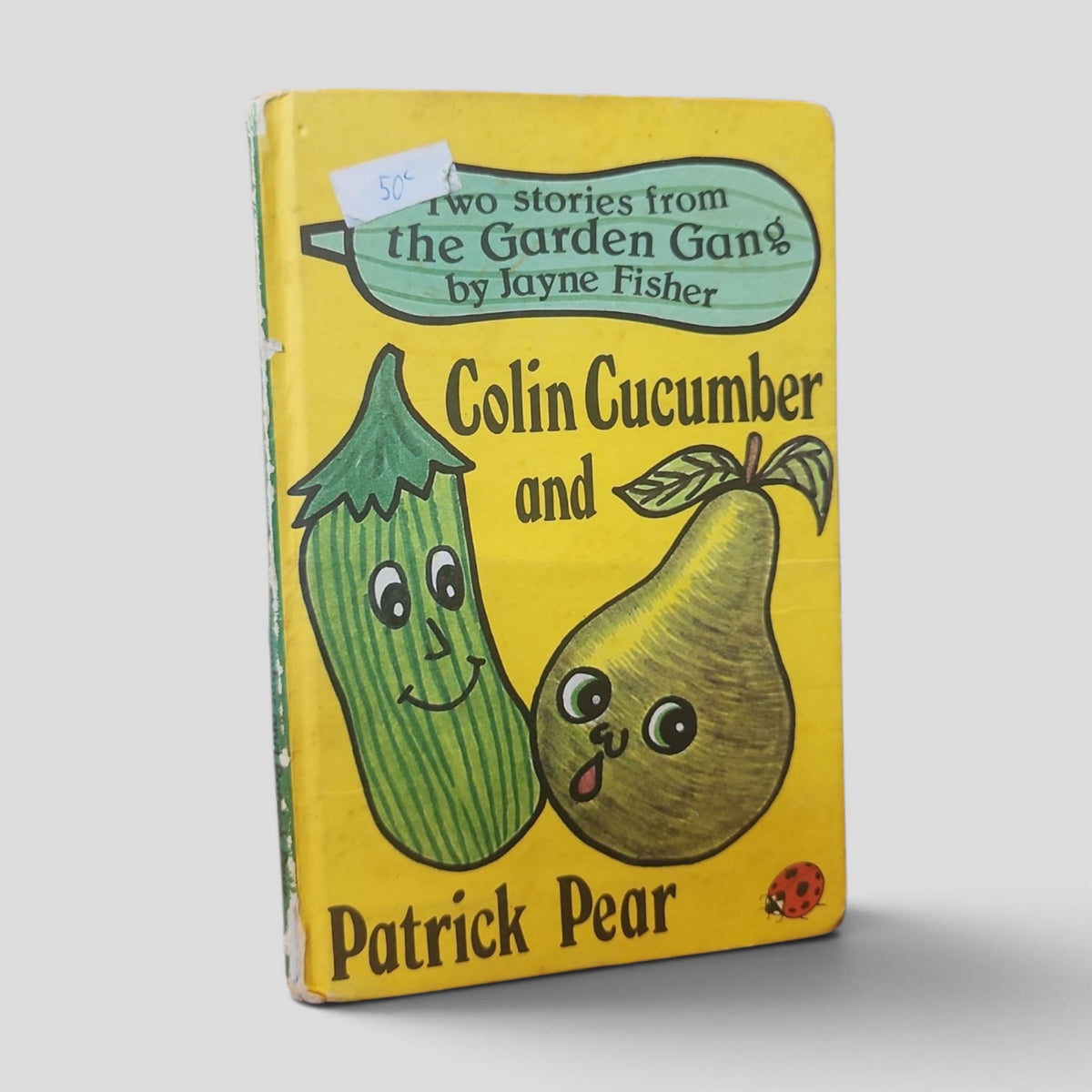 Colin Cucumber and Patrick Pear by Jayne Fisher – front cover