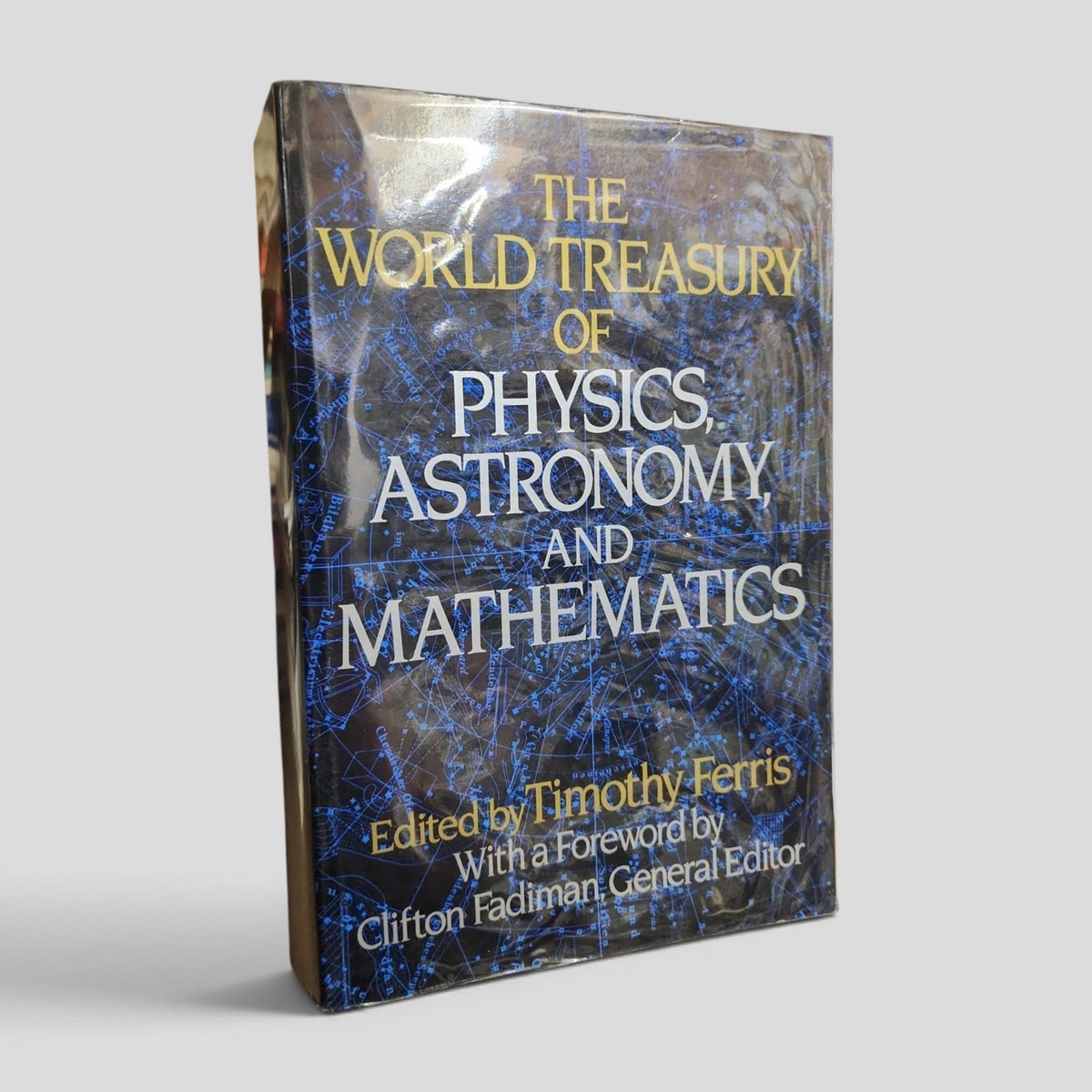 The World Treasury of Physics, Astronomy and Mathematics by Timothy Ferris — front cover