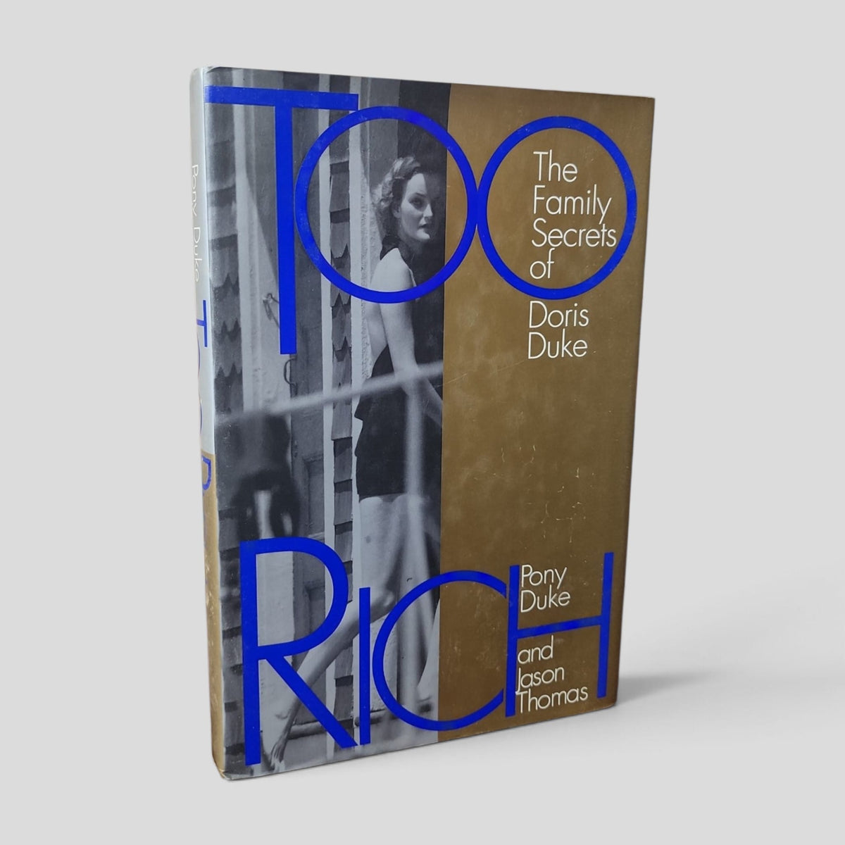 Too Rich: The Family Secrets of Doris Duke by Pony Duke and Jason Thomas — front cover
