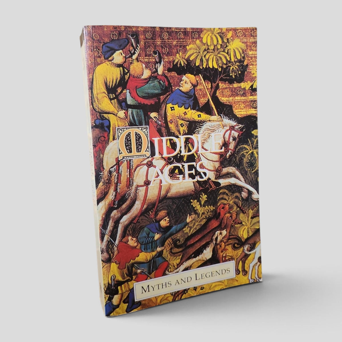 Middle Ages: Myths and Legends by H. A. Guerber — front cover