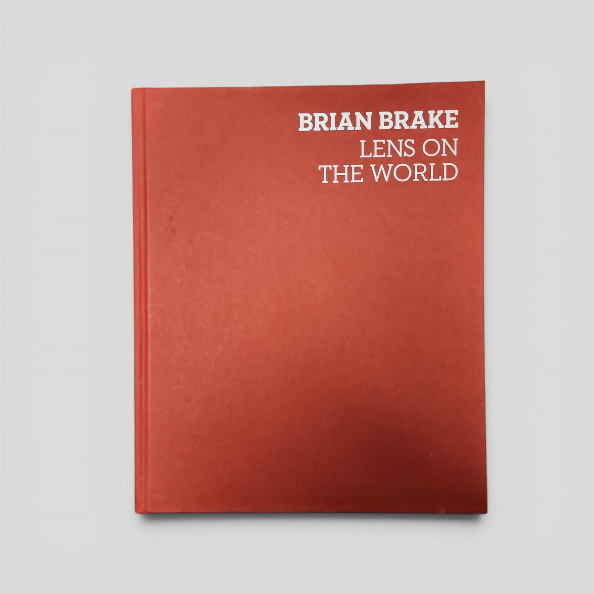 BRIAN BRAKE LENS ON THE WORLD by Brian Brake - book cover