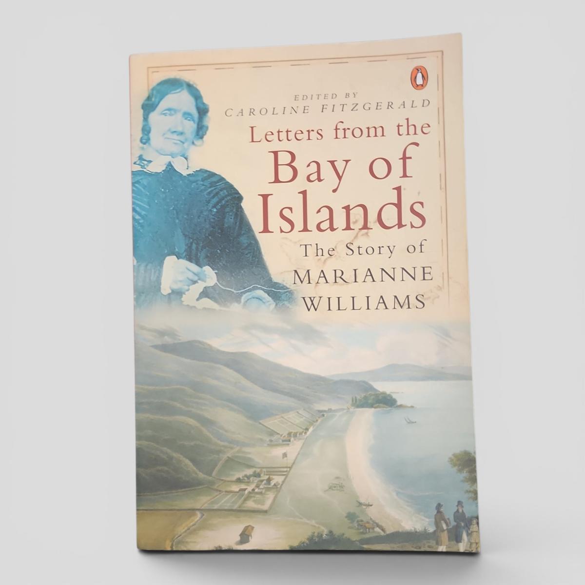 Letters from the Bay of Islands: The Story of Marianne Williams by Caroline Fitzgerald - book cover