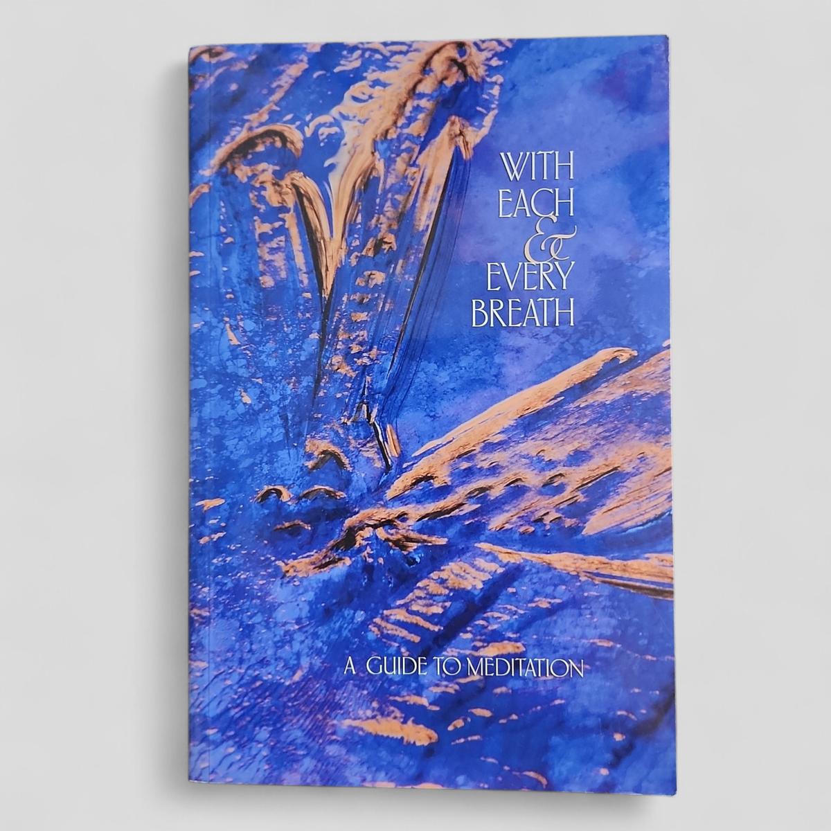 With Each & Every Breath: A Guide to Meditation by Thanissaro Bhikkhu - book cover