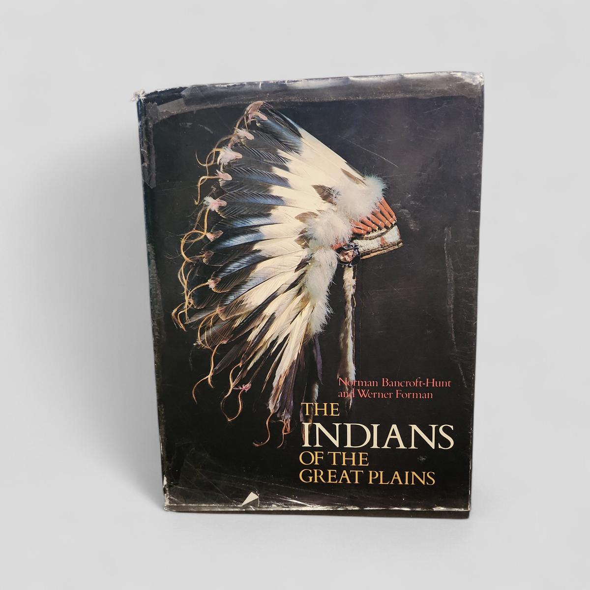 The Indians of the Great Plains by Norman Bancroft-Hunt and Werner Forman - book cover