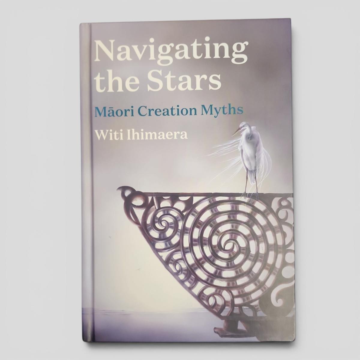 Navigating the Stars Māori Creation Myths by Witi Ihimaera - book cover