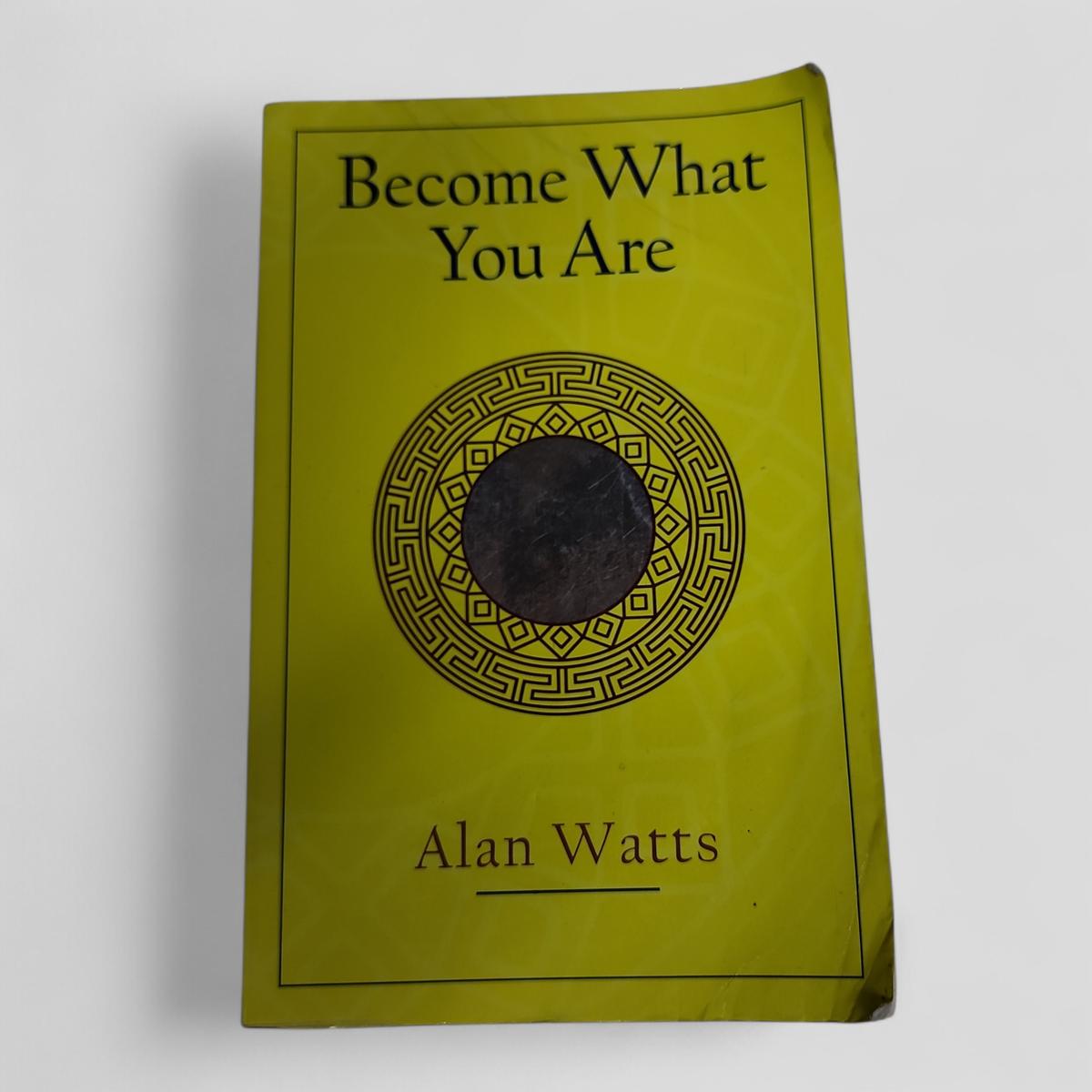 Become What You Are by Alan Watts - book cover