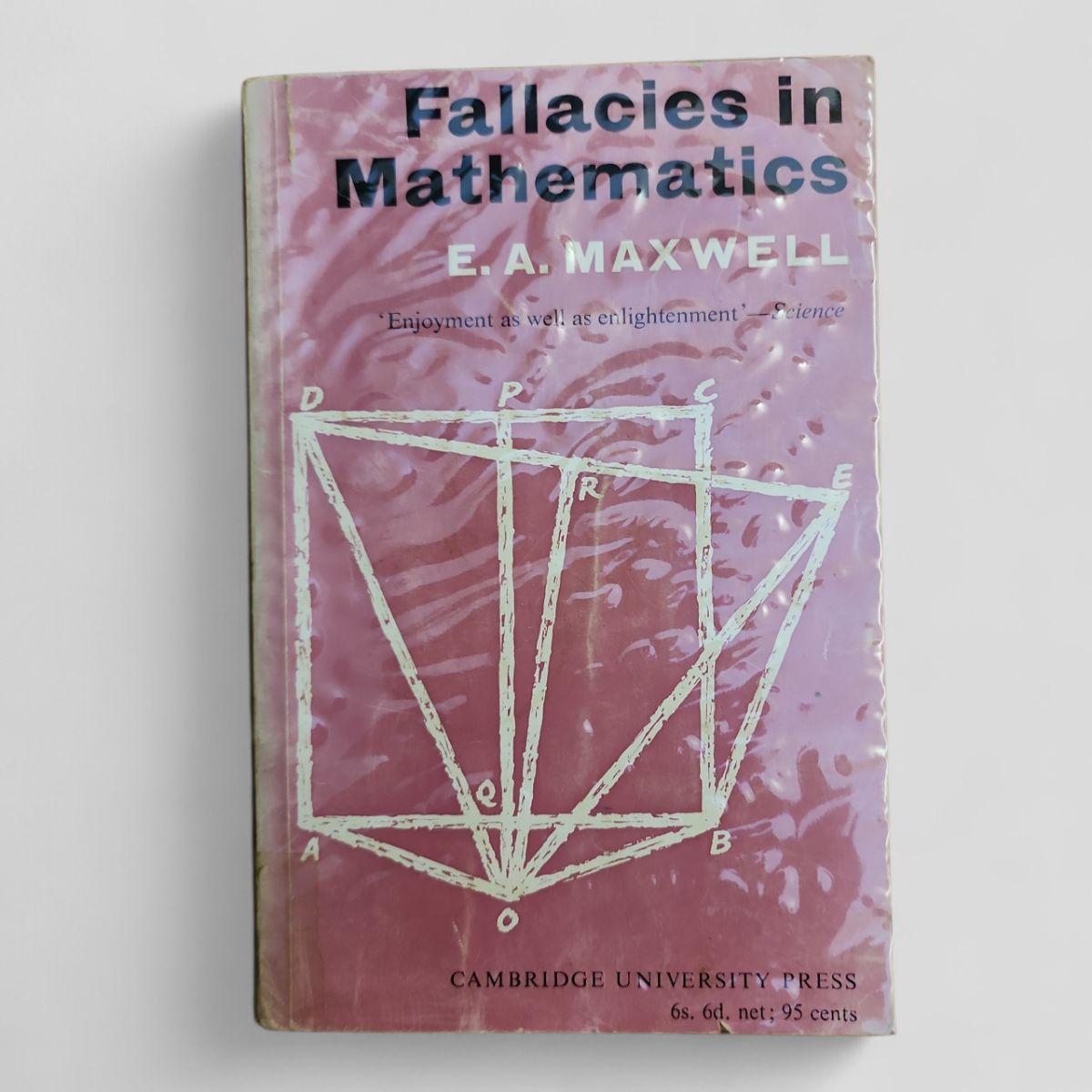 Fallacies in Mathematics by E. A. Maxwell - book cover