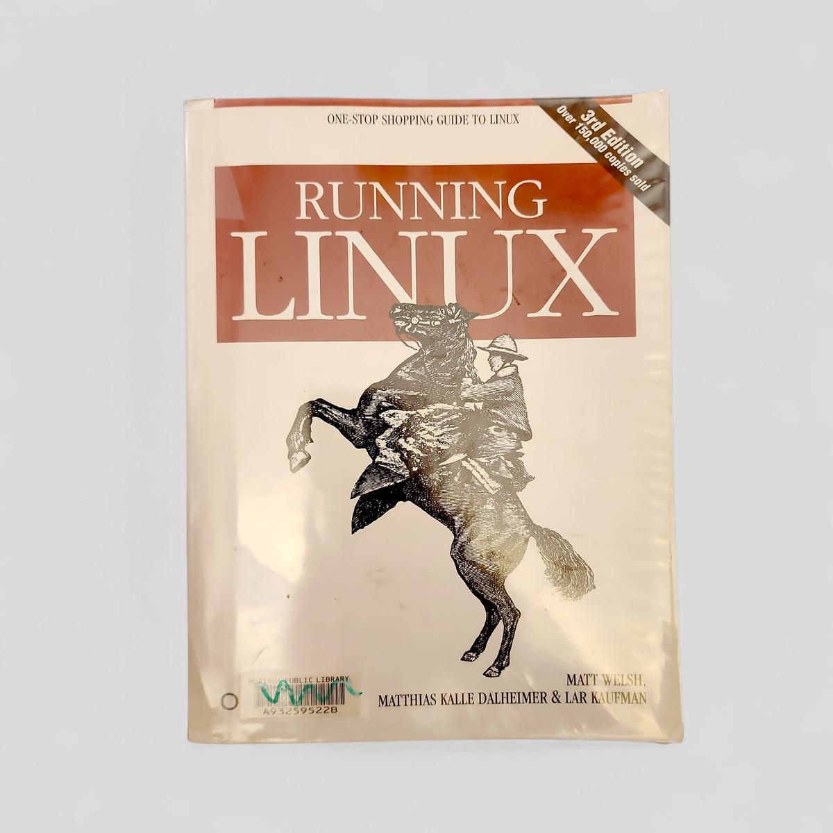 Running Linux by Matthias Kalle Dalheimer, Matt Welsh &amp; Lar Kaufman - book cover